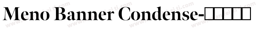 Meno Banner Condense字体转换